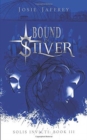 Image for Bound in Silver
