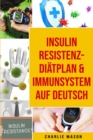 Image for Insulinresistenz-Diatplan &amp; Immunsystem Auf Deutsch