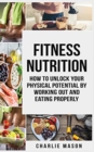 Image for Fitness Nutrition (fitness nutrition weight muscle food guide your loss health fitness books)