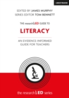 Image for The researchED Guide to Literacy: An Evidence-Informed Guide for Teachers