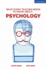 Image for What Every Teacher Needs to Know About Psychology