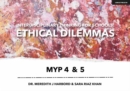 Image for Interdisciplinary Thinking for Schools: Ethical Dilemmas MYP 4 &amp; 5