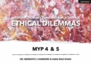 Image for Interdisciplinary Thinking for Schools: Ethical Dilemmas MYP 4 &amp; 5