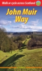 Image for John Muir Way  : walk or cycle across Scotland