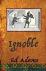Image for ignoble : Corrupt and Sleaze Compendium