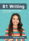 Image for B1 Writing Cambridge Masterclass with practice tests