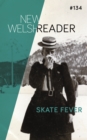 Image for New Welsh Reader 134: Skate Fever