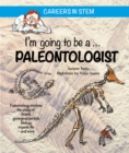 Image for I&#39;m going to be a Paleontologist