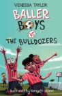 Image for Baller Boys vs. The Bulldozers