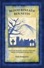 Image for Blood Beneath Ben Nevis