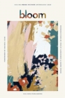 Image for Bloom : UEA Creative Writing Anthology Prose Fiction