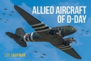 Image for Allied Aircraft of D-Day