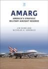 Image for AMARG  : America&#39;s Strategic Military Aircraft Reserve