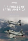 Image for Air Forces of Latin America: Argentina