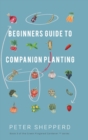 Image for Beginners Guide to Companion Planting