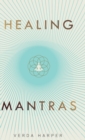 Image for Healing Mantras
