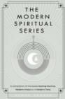 Image for The Modern Spiritual Series : A compilation of the books Healing Mantras, Modern Chakra and Modern Tarot.