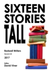 Image for Sixteen Stories Tall