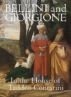 Image for Bellini and Giorgione in the house of Taddeo Contarini