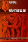 Image for Metaphysique du sexe : Edition integrale