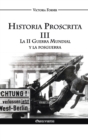 Image for Historia Proscrita III : La II Guerra Mundial y la posguerra