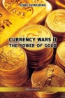 Image for Currency Wars II : The Power of Gold