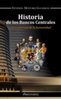 Image for Historia de los bancos centrales