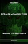 Image for Detras de la mascara verde