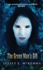 Image for The green man&#39;s gift