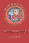 Image for Oliver Gruffle - Secrets of Harmony Haven - Book 2 : The Scarab King