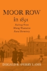 Image for Moor Row in 1891 : Railway Town, Mining Plantation, Rural Dormitory