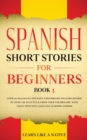 Image for Spanish Short Stories for Beginners Book 3