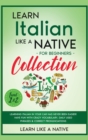 Image for Learn Italian Like a Native for Beginners Collection - Level 1 &amp; 2