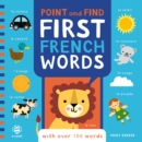 Image for Point and Find First French Words