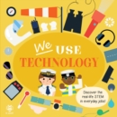 Image for We Use Technology Board Book