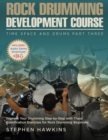 Image for Rock Drumming Development : Improve Your Drumming Step-by-Step with These  Coordination Exercises for Rock Drumming Beginners