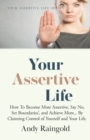 Image for Your Assertive Life