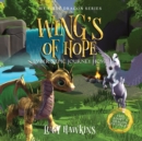 Image for Wings of Hope : Ember&#39;s Epic Journey Home