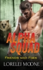 Image for Alpha Squad: Friends &amp; Foes