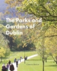 Image for PARKS &amp; GARDENS OF DUBLIN