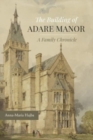 Image for The building of Adare Manor  : a family chronicle