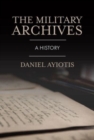 Image for The Military Archives : A History