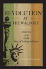 Image for Revolution at the Waldorf  : America and the War of Independence