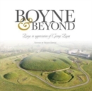 Image for Boyne and beyond  : essays in appreciation of George Eogan