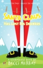 Image for Santa Claus Has Lost His Drawers