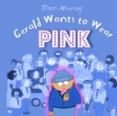 Image for Gerald Wants to Wear Pink