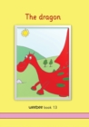 Image for The dragon : weebee Book 13