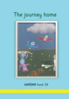Image for The journey home : weebee Book 24