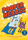 Image for Pooper Heroes : A Family Card Game