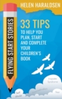 Image for Flying Start Stories : 33 Tips to Help You Plan, Start and Complete Your Children&#39;s Book